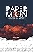 Paper Moon (New Beginnings, #1)