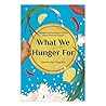 What We Hunger Fo...