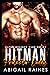 Hit-Man Protector Daddy (Second Chance Fake Mate Protector Daddies)