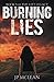 Burning Lies (The Gift Legacy)