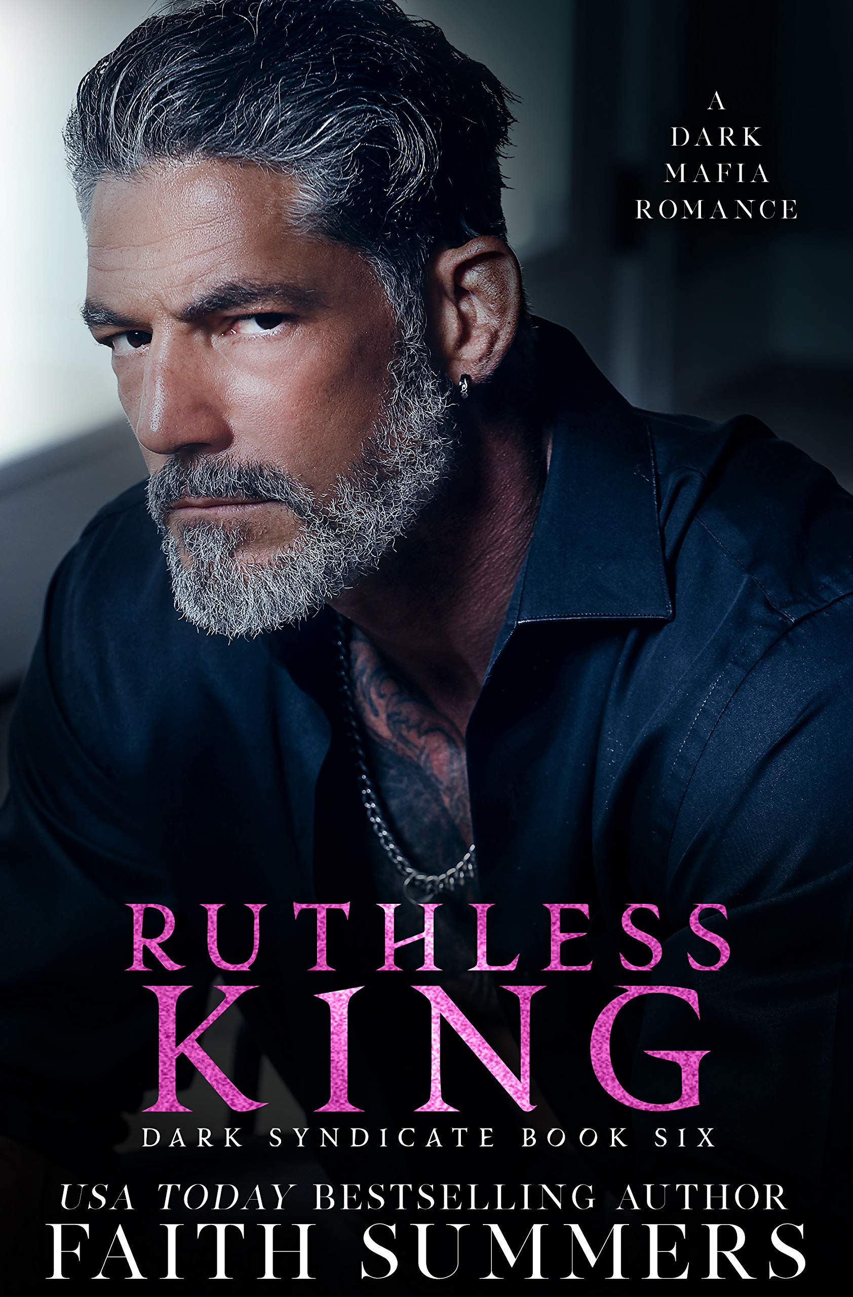 Ruthless King (Dark Syndicate, #6)
