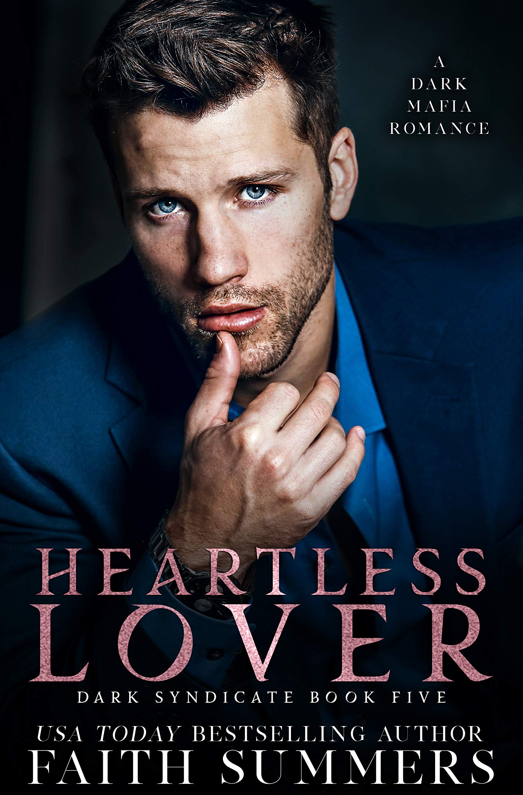 Heartless Lover (Dark Syndicate, #5)