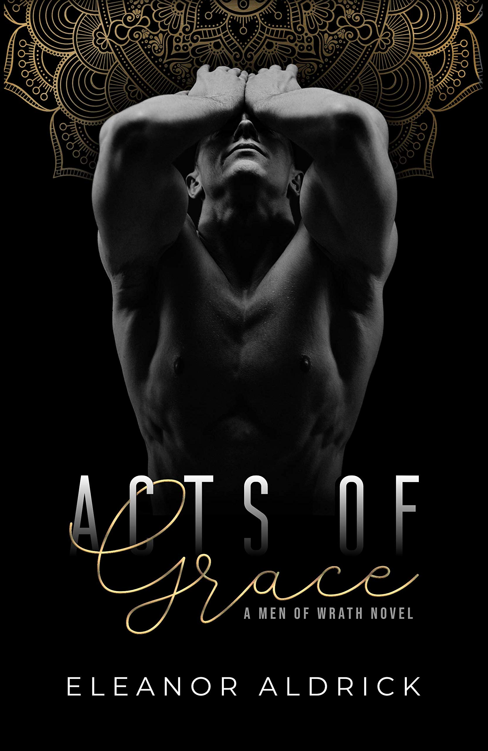 Acts of Grace (Men of WRATH, #4)