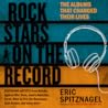 Rock Stars on the Record by Eric  Spitznagel