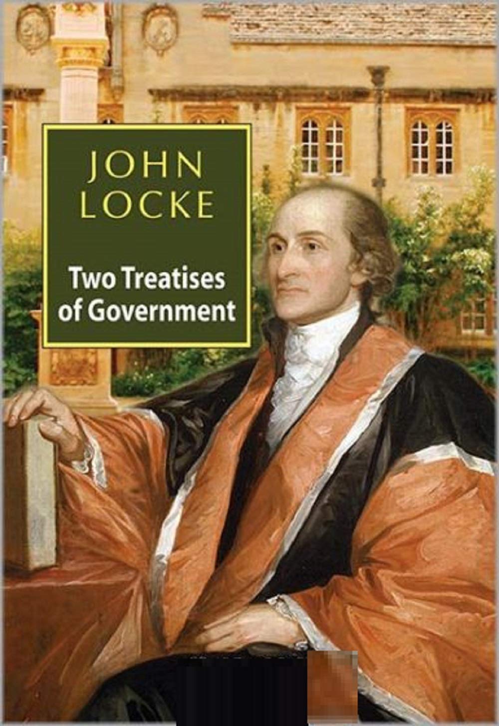 Two Treatises Of Government Illustrated