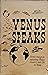Venus Speaks: Direct Revela...