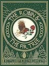 The Robin and the Fir Tree by Hans Christian Andersen