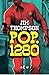 POP. 1280 by Jim Thompson