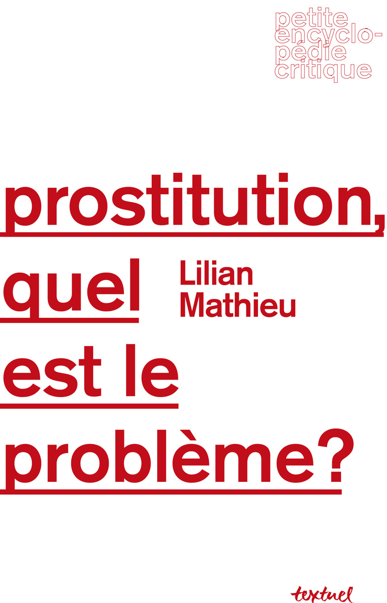 Prostitution, quel est le problème ? (Paperback)