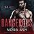 Dangerous (Made & Broken, #1)