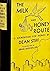 The Milk and Honey Route: A...
