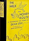 The Milk and Honey Route by Dean Stiff