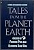 Tales from the Planet Earth: A Novel with Nineteen Authors