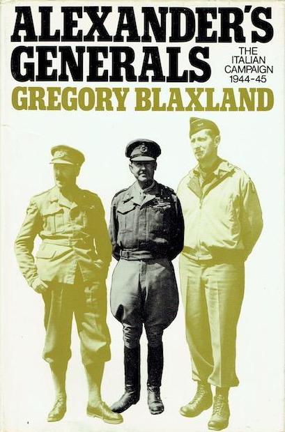 Alexander's Generals: The Italian Campaign 1944-45