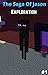 Saga of Jason #5 (An unofficial Minecraft story) (The Saga of Jason)