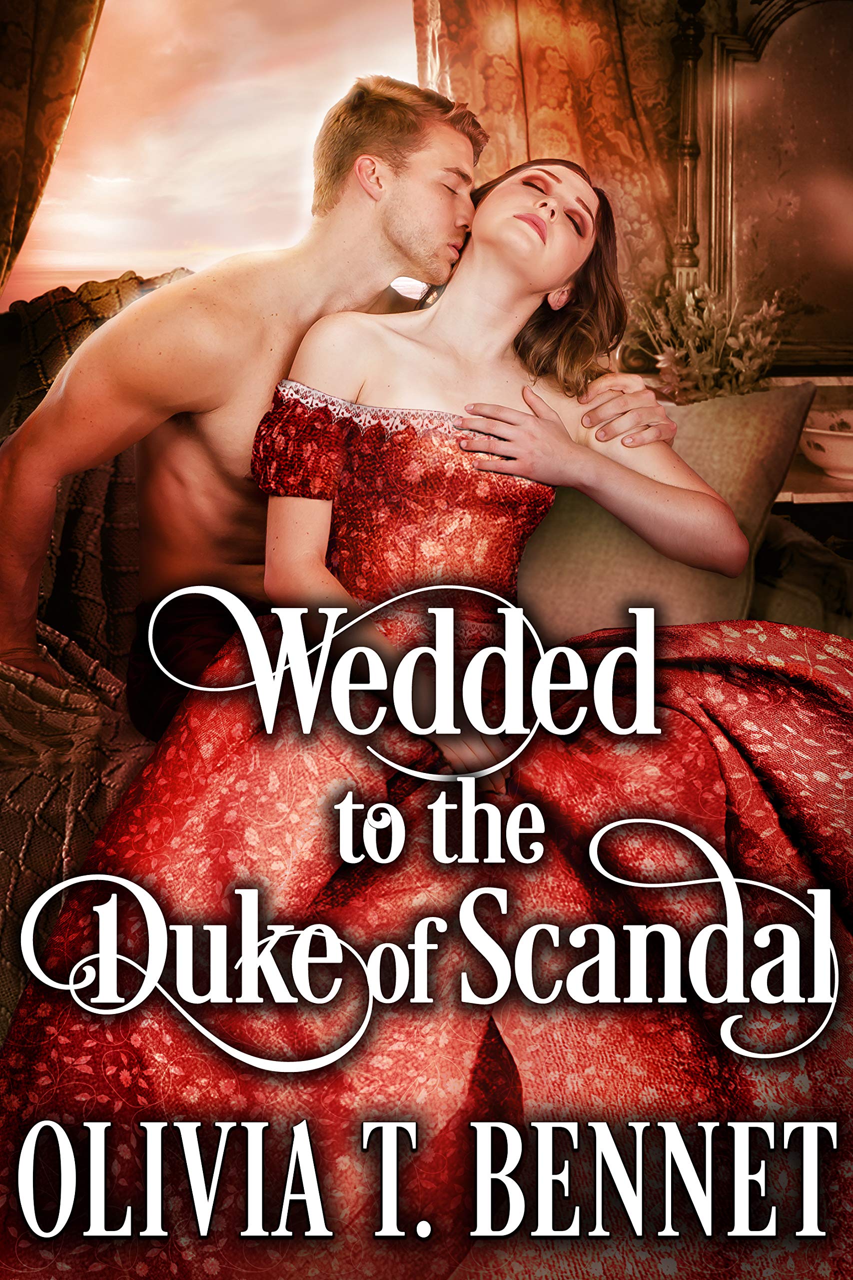Wedded to the Duke of Scandal (Kindle Edition)