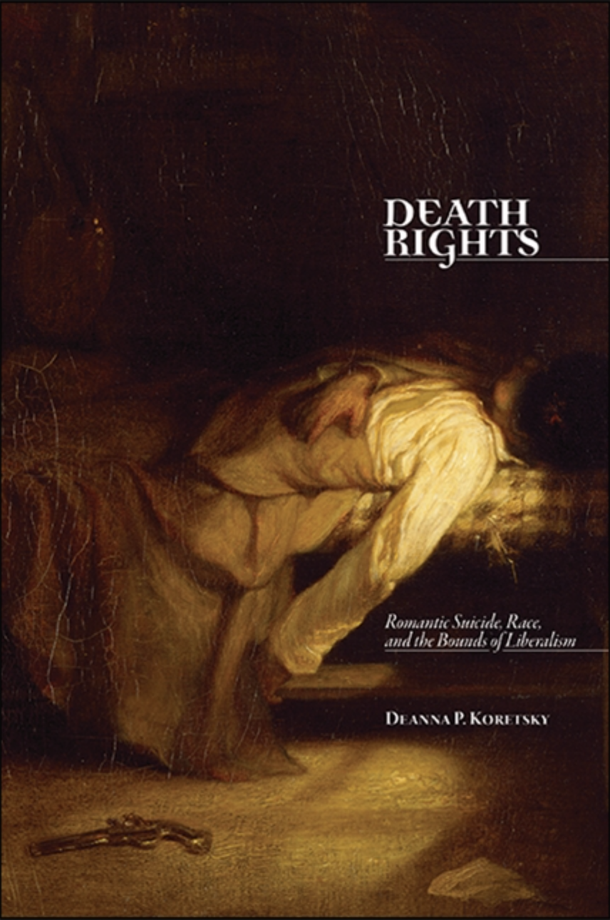 Death Rights: Romantic Suicide, Race, and the Bounds of Liberalism
