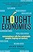 Thought Economics: Conversations with the Remarkable People Shaping Our Century (fully updated edition)