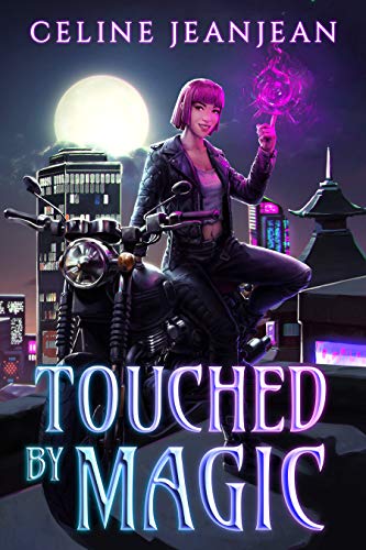 Touched by Magic (Razor's Edge Chronicles #1)
