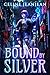 Bound by Silver (Razor's Ed...