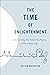 The Time of Enlightenment by William Max Nelson