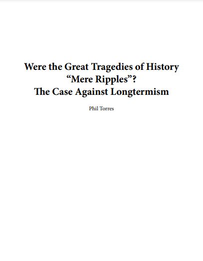 Were the Great Tragedies of History