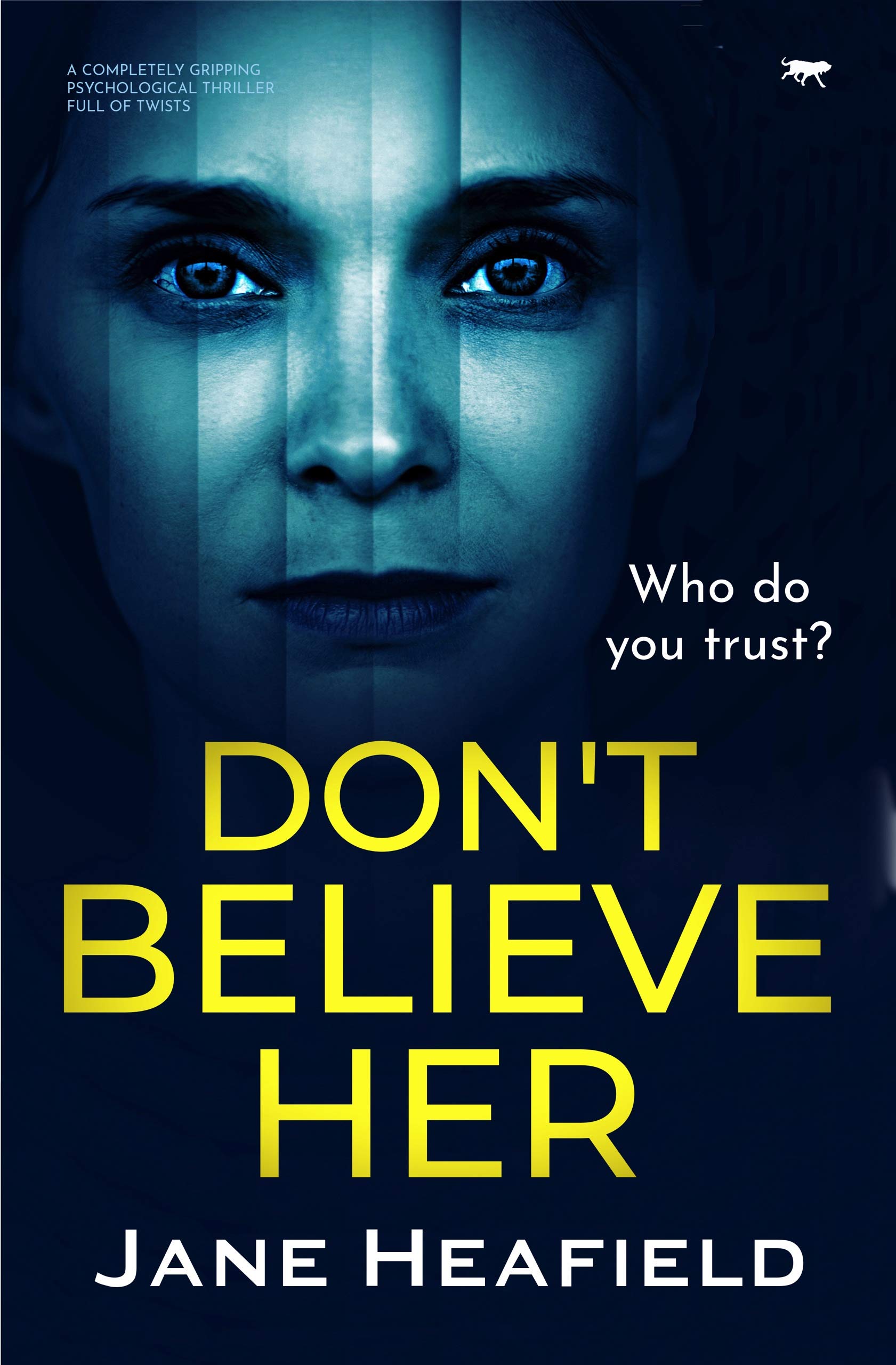 Don't Believe Her (Kindle Edition)