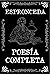 Poesía Completa (Spanish Edition)