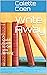 Write Away: A Quick Guide to Get you Writing