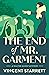 The End of Mr. Garment (The...