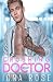 Crushing On My Doctor by Iona Rose Crushing On My Doctor by Iona Rose