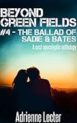 The Ballad of Sadie & Bates