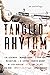 Tangled Rhythm by K.R. Reese