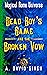 Dead Boy's Game and the Broken Vow by A. David Singh