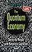 The Quantum Economy: Saving...