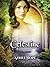 Celestine 1900's Parisian Fairytale Romance by Azriel Hope