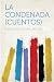 La Condenada (Cuentos) (Spanish Edition)