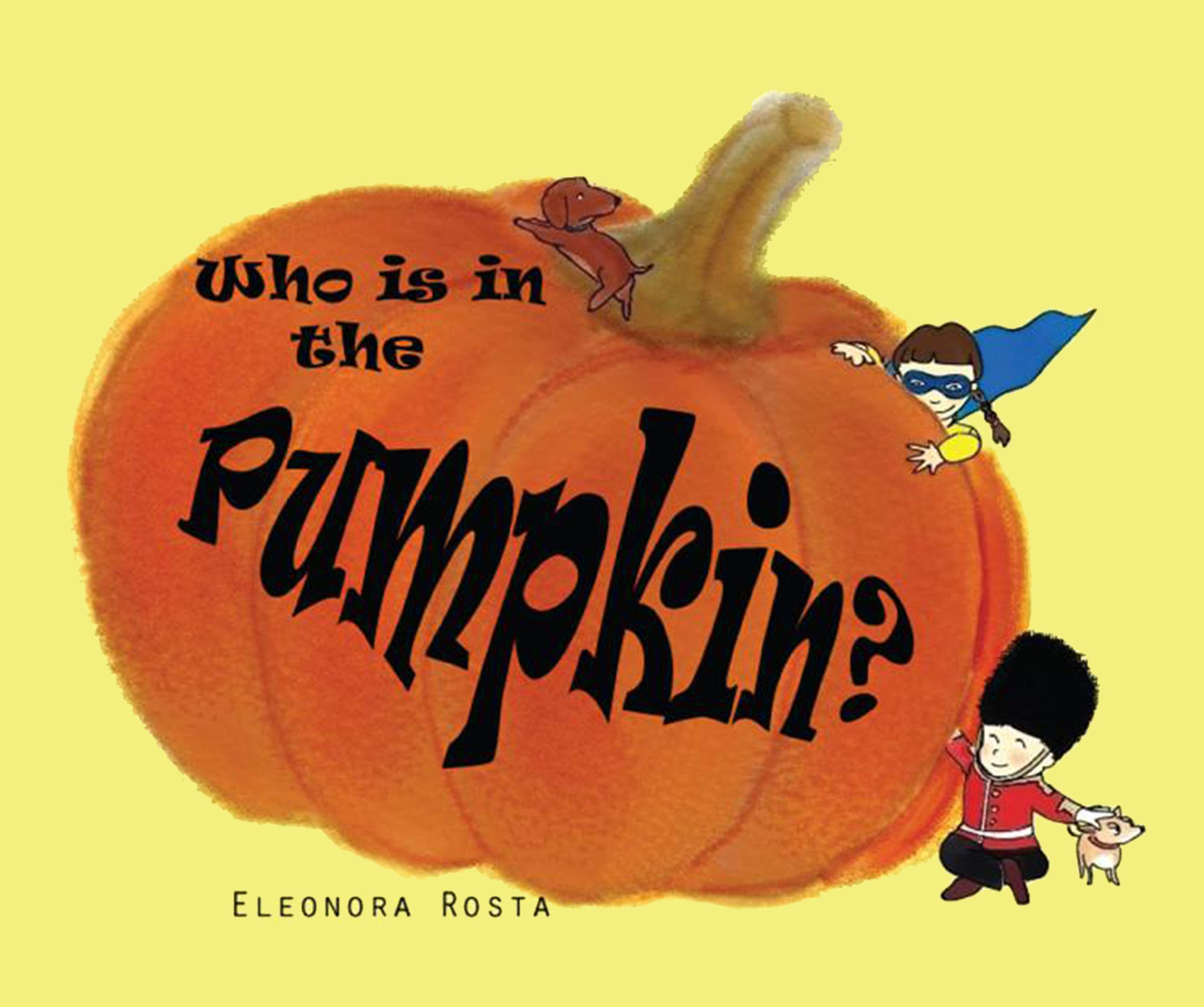 WHO IS IN THE PUMPKIN? (Kindle Edition)