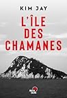L'île des chamanes by Jay  Kim