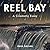 Reel Bay: A Cinematic Essay