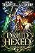 A Druid Hexed (Chronicles o...