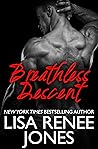 Breathless Descent (Texas Hotzone Book 3) Breathless Descent (Texas Hotzone Book 3)