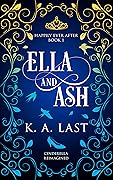 Ella and Ash: Cinderella Reimagined