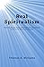Real Spiritualism: From the...
