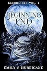 The Beginning of the End (Bloodlines, #1) The Beginning of the End (Bloodlines, #1)