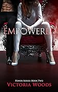 Empowered