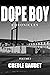 Dope Boy Chronicles: Volume...