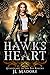 Hawk's Heart by J.L. Madore