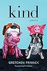 Kind by Gretchen Primack