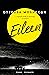 Eileen by Ottessa Moshfegh